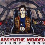 Absynthe Minded : Plane Song